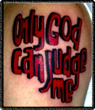 only God can judge me Tattoo Recklinghausen STUDIO 45